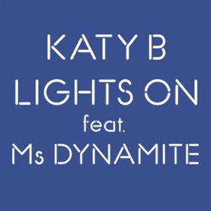Katy B Feat Ms Dynamite